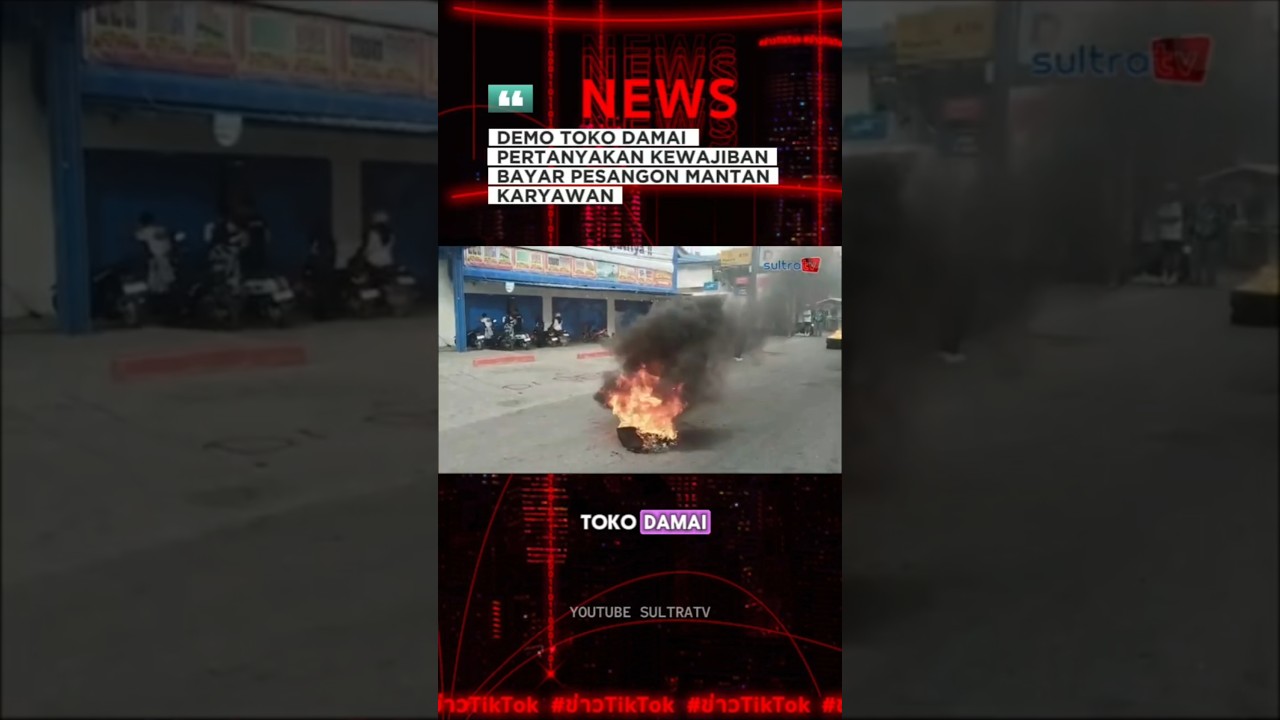 DEMO TOKO DAMAI PERTANYAKAN PESANGON MANTAN KARYAWAN 