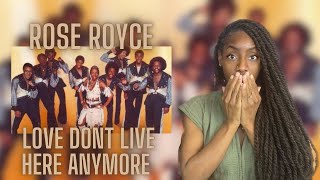 First Time Hearing Rose Royce - Love Don't Live Here Anymore | REACTION 🔥🔥🔥