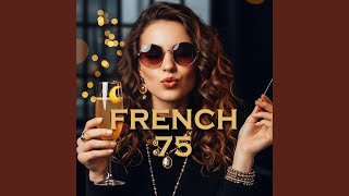 Good Mood River french 75