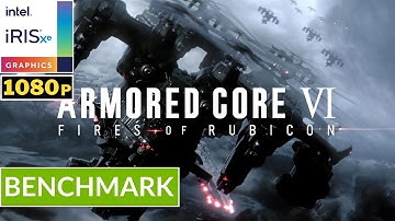 ARMORED CORE™ VI FIRES OF RUBICON™ - INTEL Iris XE | Potato Spec Low Setting Gameplay