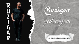 Ruzigar - Gedəcəyəm Official Music