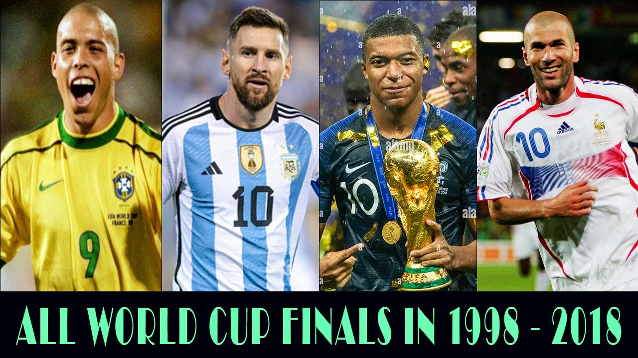 all-world-cup-finals-in-1998-2018-youtube