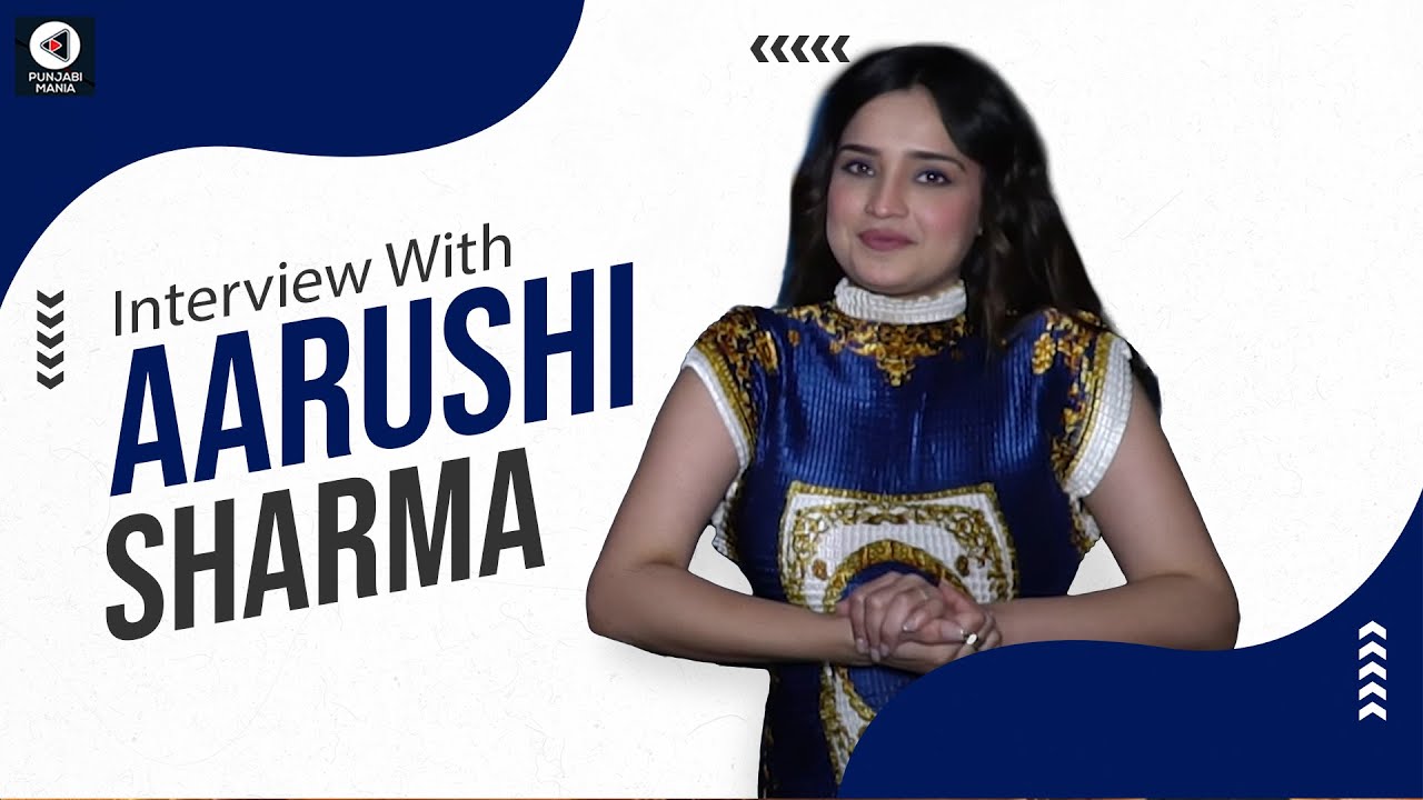 Aarushi Sharma Interview | Blackia 2 | Punjabi Movie | Punjabi Mania