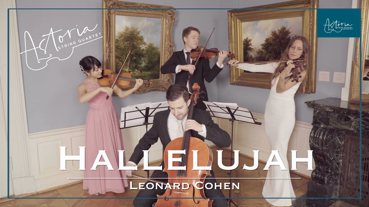 Hallelujah Leonard Cohen Astoria String Quartet Cover YouTube