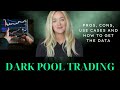 Dark Pool Trading: What is Dark Pool Data?
