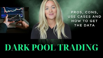 Dark Pool Trading: What is Dark Pool Data?