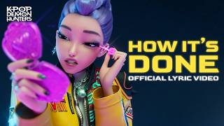 How It's Done-Huntr/x Lyrics Video #kpop #golden #huntrix #music #song #lyrics #singer #songs #sing
