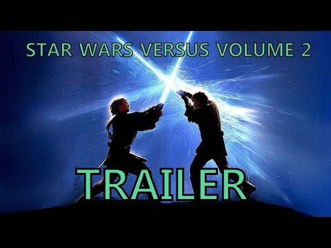 Star Wars Versus Series Volume 2: Upcoming videos