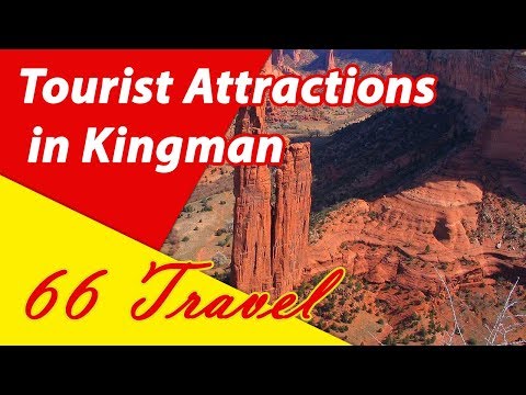 List 8 Tourist Attractions in Kingman, Arizona | Travel to United States