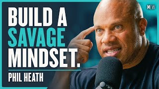 How To Fortify Your Mind And Body  7X Bodybuilding World Champion Phil Heath (4K)