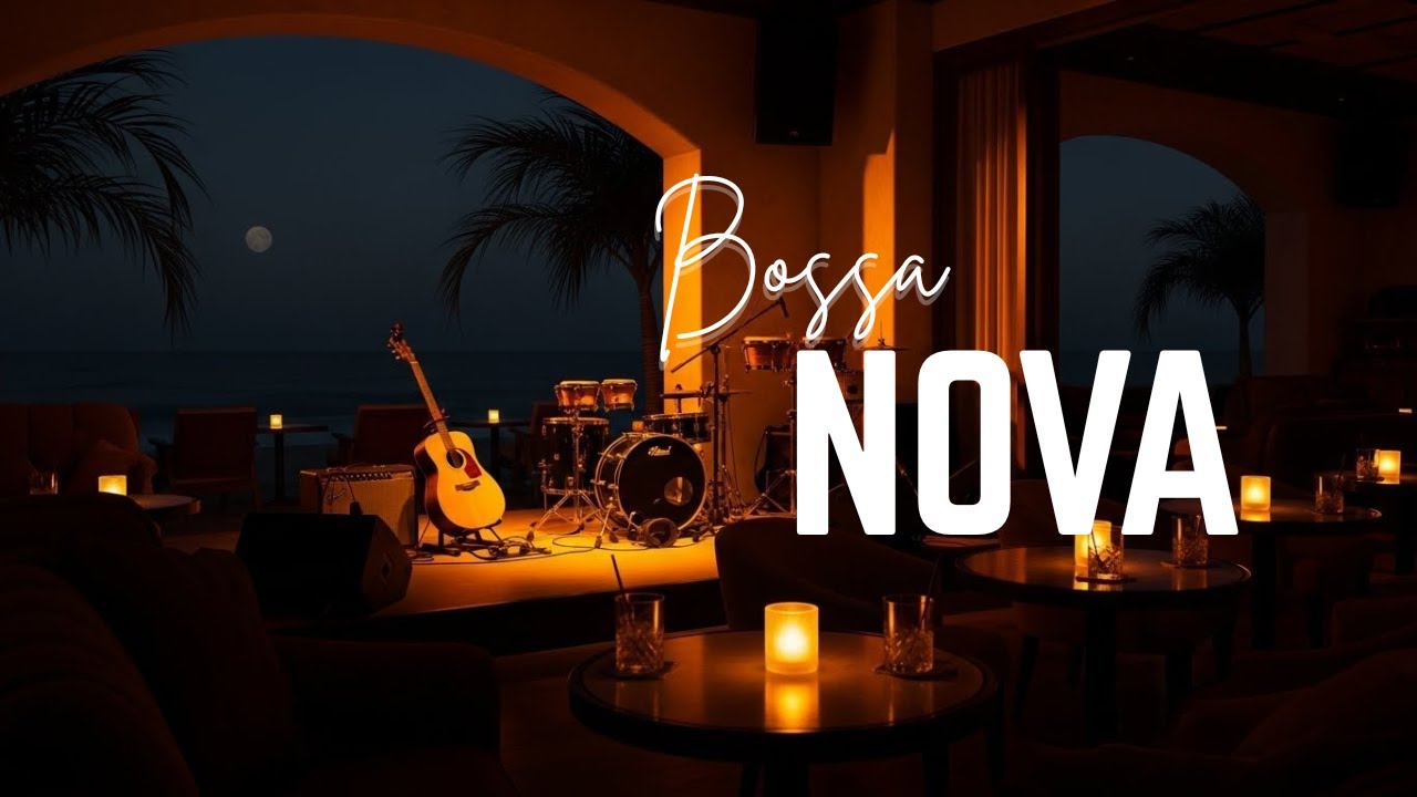 Bossa Nova Mix – Smooth & Upbeat Brazilian Jazz for Relax, Work & Study