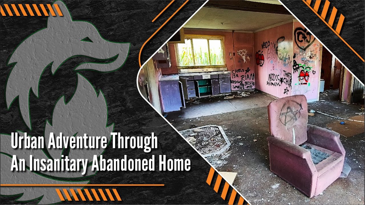 Urban Adventure Through An Insanitary Abandoned Home