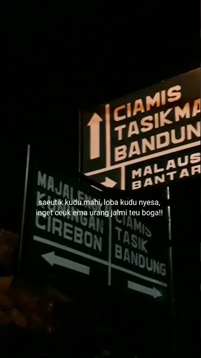 Story Wa || Saetik Kudu Mahi Loba Kudu Nyesa Inget Urngmh Jalma Teu Boga #storywa #urangsundaasli