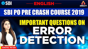 SBI PO PRE Crash Course 2019 | Important Questions On Error Detection | SBI PO EXAM English