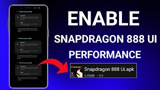 Enable Snapdragon Ui 888 Performance | Max FPS Fix Lag - No Root