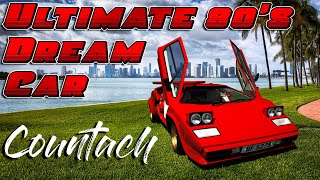 Countach - Ultimate 80's Dream Car