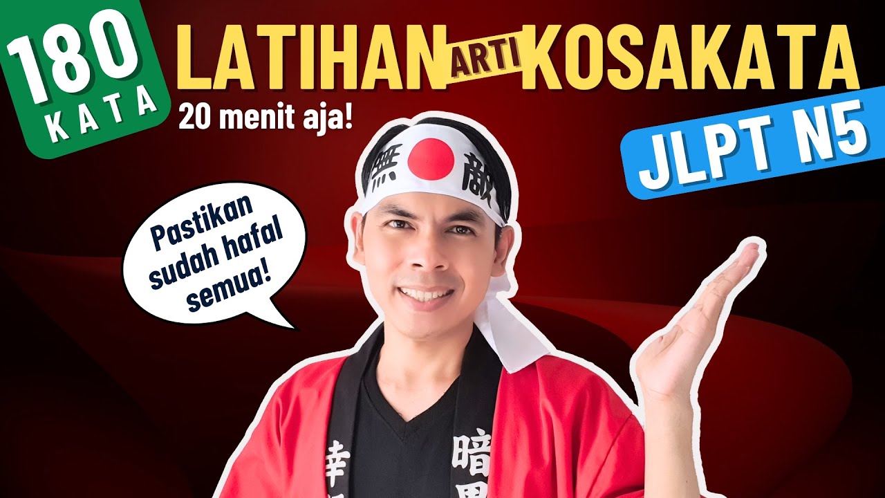 180 LATIHAN ARTI KOSAKATA JLPT N5
