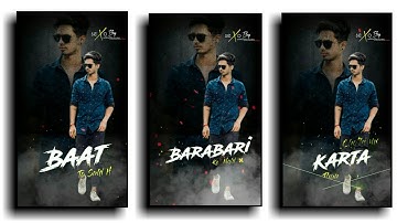 Full Attitude Status Editing In Kinemaster ll How To Make Attitude Status ll Tutorial ll Full HD ll