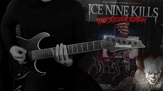 Ice Nine Kills - IT Is The End Guitar Cover chords