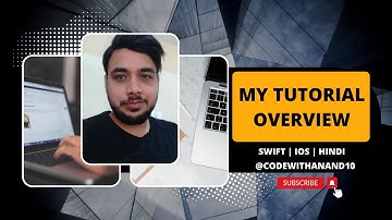 My Swift Tutorial Overview | Youtube Channel Overview | Swift Concept Overview Hindi@CodeWithAnand10