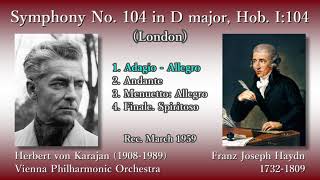 Haydn: Symphony No. 104 (London), Karajan & VPO (1959) ハイドン 交響曲第104番「ロンドン」カラヤン