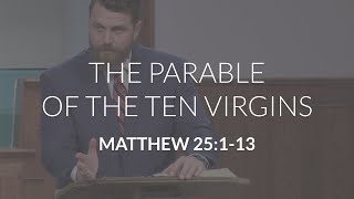 The Parable of the Ten Virgins (Matthew 25:1-13)