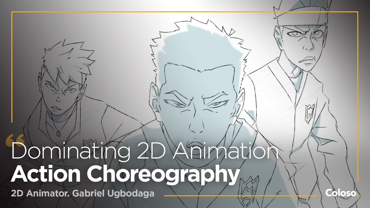 Expressive Action: Dominating 2D Animation Choreography | Coloso.