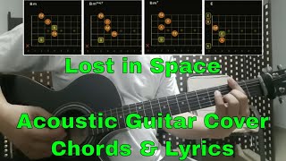 Lost in Space - Acoustic Guitar cover chords & lyrics
