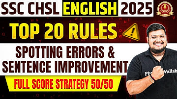 SSC CHSL ENGLISH 2025 | SPOTTING ERRORS AND SENTENCE IMPROVEMENT | GRAMMAR RULES BY BHRAGU SIR
