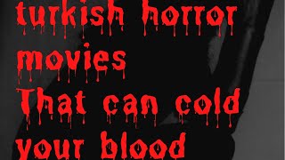 Top 5 Scariest Turkish Horror Movies that can cold your blood | @theghostfrequency0
