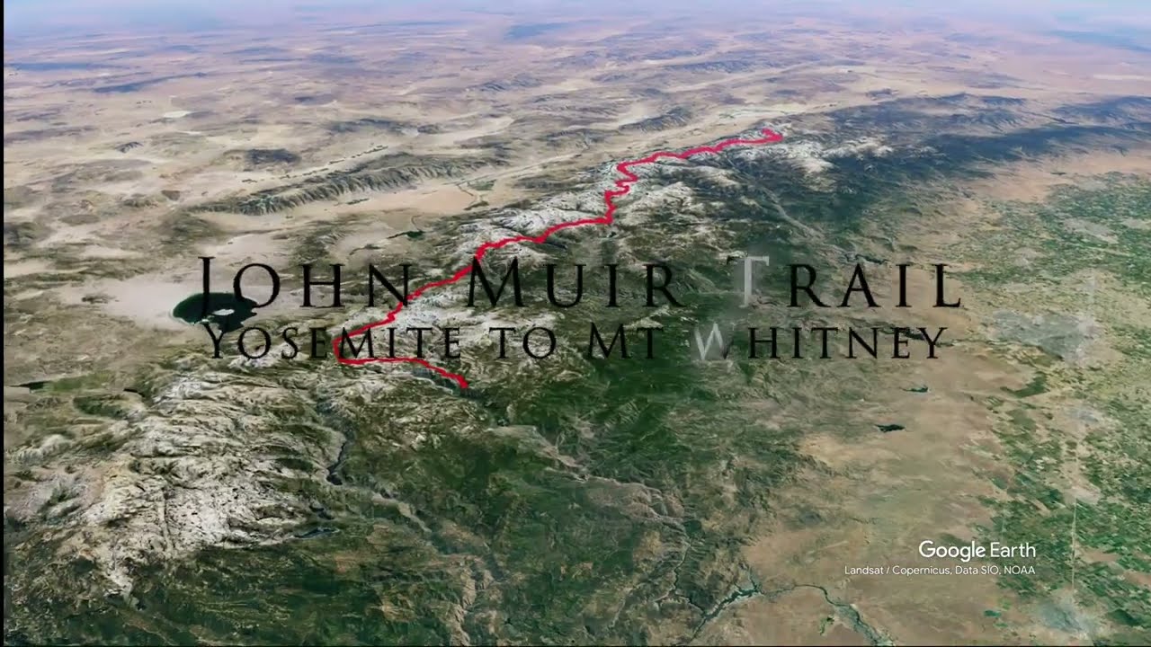 John Muir Trail From Above - The mile markers, peaks, meadows, and lakes from Yosemite to Whitney