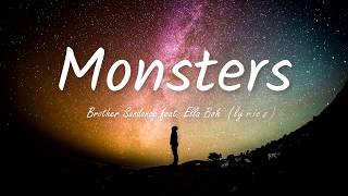 Brother Sundance - Monsters feat. Ella Boh ( lyrics video)