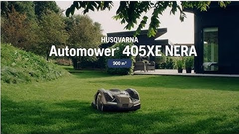 Husqvarna Automower® 405XE NERA / 410XE NERA with wire free technology - Features and benefits
