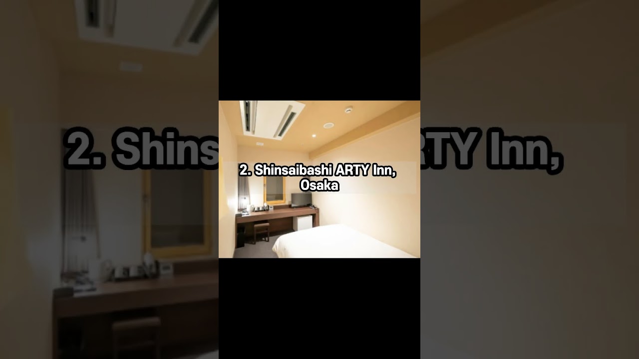 🇯🇵 Recommendation 3 Good Hotels under $100 in Osaka, Japan
