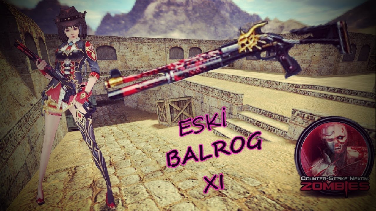 CSNZ[CSO] - Zombie Kahraman Eski BALROG-XI (Nostalji #5) - YouTube