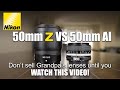 Nikon 50mm Z f1.8 S vs 50mm f1.4 AI lens! Don't sell Grandpa's old lens until you WATCH THIS VIDEO!