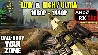 RX 580 | Call of Duty Warzone - Battle Royale - 1080p & 1440p - Low & High settings