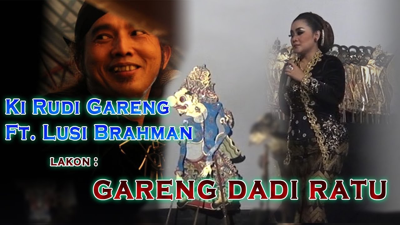 FULL LAKON GARENG DADI RATU dengan Bintang Tamu Lusi Brahman. Jombang
