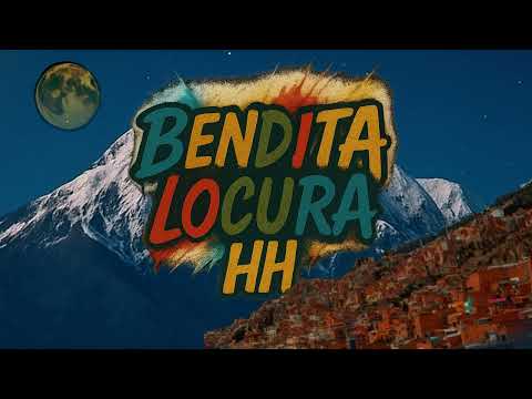 Bendita Locura HH