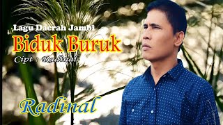 Lagu Daerah Jambi - BIDUK BURUK -  Radinal
