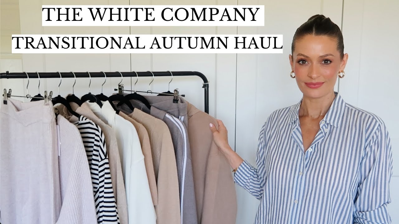 THE WHITE COMPANY TRANSITIONAL AUTUMN HAUL