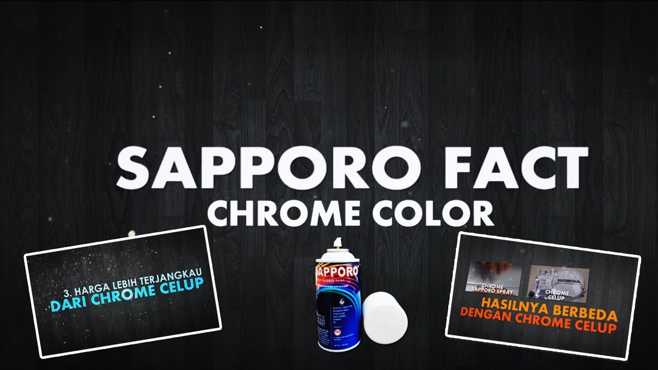 7 Fakta Sapporo Spray Warna Chrome YouTube 7 Fakta Sapporo Spray Warna Chrome YouTube