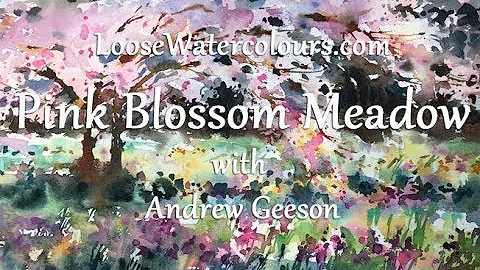 'Pink Blossom Meadow' with Andrew Geeson
