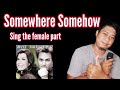 Somewhere Somehow - Michael W Smith & Amy Grant (Male Part Only)