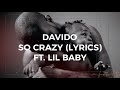 So Crazy Lyrics Davido Ft Lil Baby 