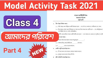Class 4 #Amader_Poribesh model Activity Task Part-4 2021 , Full Solve || Class 4 activity task 2021