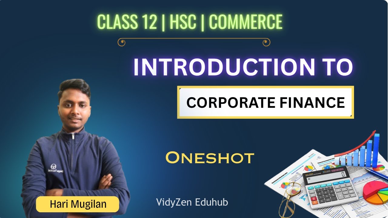 Introduction to Corporate Finance | Class 12 SP Chapter 1 | Oneshot ...