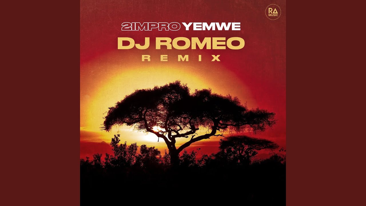 Yemwe (DJ Romeo Remix)