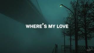 Vignette de la vidéo "SYML - Where's my love (Alternative version) [Lyrics]"