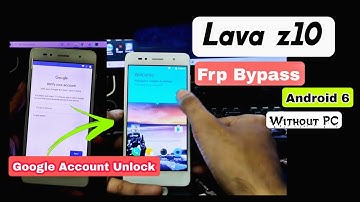 How To Bypass Frp Lava z10 || Lava All Model Frp Bypass Andoid 6 || Latest
